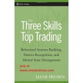 The Three Skills of Top Trading Behavioral Systems Building, Pattern Recognition